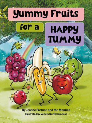 cover image of Yummy Fruits for a Happy Tummy